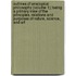 Outlines Of Analogical Philosophy (Volume 1); Being A Primary View Of The Principles, Relations And Purposes Of Nature, Science, And Art