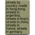 Streets By Country: Roads In Hong Kong, Streets In Argentina, Streets In Brazil, Streets In China, Streets In France, Streets In Germany