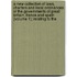 A New Collection Of Laws, Charters And Local Ordinances Of The Governments Of Great Britain, France And Spain (Volume 1); Relating To The