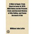 A Ride In Egypt, From Sioot To Luxor In 1879; With Notes On The Present State And Ancient History Of Nile Valley, And Some Account Of The