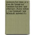Oraisons Fun Bres: Pr C D Es De L'Essai Sur L'Oraison Fun Bre / Par Villemain. D'Une Notice [...] Sur Bossuet / Par Dussault. Suivies D'u