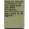 Rosecrans' Campaign With The Fourteenth Army Corps, Or The Army Of The Cumberland; A Narrative Of Personal Observations With An Appendix by W.D.B. .