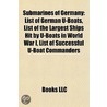 Submarines Of Germany: German Submarine U-81, German Submarine U-96, German Submarine U-74, German Submarine U-123, German Submarine U-28 door Source Wikipedia