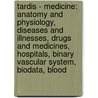 Tardis - Medicine: Anatomy And Physiology, Diseases And Illnesses, Drugs And Medicines, Hospitals, Binary Vascular System, Biodata, Blood door Source Wikia