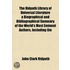The Ridpath Library Of Universal Literature A Biographical And Bibliographical Summary Of The World's Most Eminent Authors, Including The