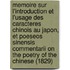 Memoire Sur L'Introduction Et L'Usage Des Caracteres Chinois Au Japon, Et Poeseos Sinensis Commentarii on the Poetry of the Chinese (1829)
