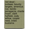 Red Dead - Outlaws: Bounty Targets, Americus Roe, Benito Penagarza, Charlie Mash, Clark Hatfield, Cody Witlow, Cooper Reed, Cristo Bustama door Source Wikia