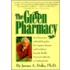 The Green Pharmacy: New Discoveries In Herbal Remedies For Common Diseases And Conditions From The World's Foremost Authority On Healing H