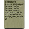 Earthbound - Bosses: Earthbound Bosses, Mother 3 Bosses, Mother Bosses, Almost Mecha-Lion, Barrier Trio, Beaten Drum, Boogey Tent, Cactus W by Source Wikia