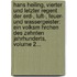 Hans Heiling, Vierter Und Letzter Regent Der Erd-, Luft-, Feuer- Und Wassergeister: Ein Volksm Hrchen Des Zehnten Jahrhunderts, Volume 2...
