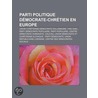 Parti Politique D Mocrate-Chr Tien En Europe: Union Chr Tienne-D Mocrate D'Allemagne, Fine Gael, Parti D Mocrate Populaire, Parti Populaire door Source Wikipedia