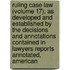 Ruling Case Law (Volume 17); As Developed And Established By The Decisions And Annotations Contained In Lawyers Reports Annotated, American