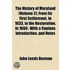 The History Of Maryland (Volume 2); From Its First Settlement, In 1633, To The Restoration, In 1660; With A Copious Introduction, And Notes
