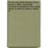 The Life And Public Services Of Hon. Samuel J. Tilden; Democratic Nominee For President Of The United States: To Which Is Added A Sketch Of door Theodore Pease Cook