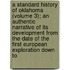 A Standard History Of Oklahoma (Volume 3); An Authentic Narrative Of Its Development From The Date Of The First European Exploration Down To