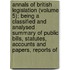 Annals Of British Legislation (Volume 5); Being A Classified And Analysed Summary Of Public Bills, Statutes, Accounts And Papers, Reports Of