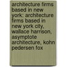 Architecture Firms Based In New York: Architecture Firms Based In New York City, Wallace Harrison, Asymptote Architecture, Kohn Pedersen Fox door Source Wikipedia