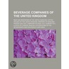 Beverage Companies Of The United Kingdom: Beer And Breweries In The United Kingdom, Coffee Houses Of The United Kingdom, Wineries Of England door Source Wikipedia