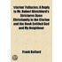 Clarion Fallacies; A Reply To Mr. Robert Blatchford's Strictures Upon Christianity In The Clarion And The Book Entitled God And My Neighbour