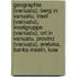 Geographie (Vanuatu): Berg In Vanuatu, Insel (Vanuatu), Inselgruppe (Vanuatu), Ort In Vanuatu, Provinz (Vanuatu), Eretoka, Banks-Inseln, Kuw