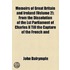 Memoirs Of Great Britain And Ireland (volume 2); From The Dissolution Of The Lst Parliament Of Charles Ii Till The Capture Of The French And