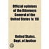 Official Opinions Of The Attorneys General Of The United States (Volume 19); Advising The President And Heads Of Departments, In Relation To