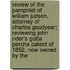 Review Of The Pamphlet Of William Judson, Attorney Of Charles Goodyear; Reviewing John Rider's Gutta Percha Patent Of 1852, Now Owned By The