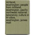 Richland, Washington: People From Richland, Washington, Pacific Northwest National Laboratory, Culture In Tri-Cities, Washington, James Matt