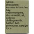 Riddick - Characters: Inmates In Butcher Bay, Necromongers, Abu Al-Walid, Ali, Antonia Chillingsworth, Barber, Ben Prenevost, Carolyn Fry, C