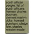 South African People: List Of South Africans, Herman Charles Bosman, Clement Martyn Doke, Howard Burnham, Clinton Fein, Charles Rawden Macle