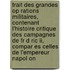 Trait Des Grandes Op Rations Militaires, Contenant L'histoire Critique Des Campagnes De Fr D Ric Ii, Compar Es Celles De L'empereur Napol On