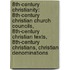 8Th-Century Christianity: 8Th-Century Christian Church Councils, 8Th-Century Christian Texts, 8Th-Century Christians, Christian Denominations