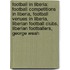 Football In Liberia: Football Competitions In Liberia, Football Venues In Liberia, Liberian Football Clubs, Liberian Footballers, George Weah