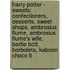 Harry Potter - Sweets: Confectioners, Desserts, Sweet Shops, Ambrosius Flume, Ambrosius Flume's Wife, Bertie Bott, Borboleta, Kaboon Choco Lt
