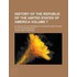 History Of The Republic Of The United States Of America (Volume 7); As Traced In The Writings Of Alexander Hamilton And Of His Contemporaries