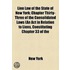 Lien Law Of The State Of New York; Chapter Thirty-Three Of The Consolidated Laws (An Act In Relation To Liens, Constituting Chapter 33 Of The