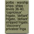 Potbs - Warship Ships: Ships - Levels 36-40, 'Capricieux' Frigate, 'Defiant' Frigate, 'Defiant' Stripped Frigate, 'Discovery' Privateer Friga