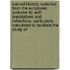 Sacred History, Selected From The Scriptures (Volume 4); With Annotations And Reflections, Particularly Calculated To Facilitate The Study Of