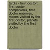 Tardis - First Doctor: First Doctor Companions, First Doctor Enemies, Moons Visited By The First Doctor, Planets Visited By The First Doctor door Source Wikia