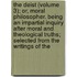 The Deist (Volume 3); Or, Moral Philosopher. Being An Impartial Inquiry After Moral And Theological Truths; Selected From The Writings Of The
