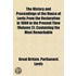 The History And Proceedings Of The House Of Lords From The Restoration In 1660 To The Present Time (Volume 2); Containing The Most Remarkable