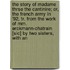 The Story Of Madame Thrse The Cantinire; Or, The French Army In '92, Tr. From The Work Of Mm. Erckmann-Chatrain [Sic] By Two Sisters, With An