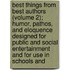Best Things From Best Authors (Volume 2); Humor, Pathos, And Eloquence Designed For Public And Social Entertainment And For Use In Schools And