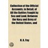 Collection Of The Official Accounts, In Detail, Of All The Battles Fought By Sea And Land, Between The Navy And Army Of The United States, And