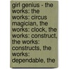 Girl Genius - The Works: The Works: Circus Magician, The Works: Clock, The Works: Construct, The Works: Constructs, The Works: Dependable, The by Source Wikia
