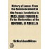 History Of Europe From The Commencement Of The French Revolution In M.Dcc.Lxxxix (Volume 4); To The Restoration Of The Bourbons, In M.Dccc.Xv.