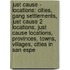 Just Cause - Locations: Cities, Gang Settlements, Just Cause 2 Locations, Just Cause Locations, Provinces, Towns, Villages, Cities In San Espe