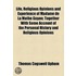 Life, Religious Opinions And Experience Of Madame De La Mothe Guyon; Together With Some Account Of The Personal History And Religious Opinions