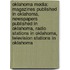 Oklahoma Media: Magazines Published In Oklahoma, Newspapers Published In Oklahoma, Radio Stations In Oklahoma, Television Stations In Oklahoma