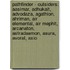 Pathfinder - Outsiders: Aasimar, Adhukait, Advodaza, Agathion, Ahriman, Air Elemental, Air Mephit, Arcanaton, Astradaemon, Asura, Avoral, Axio